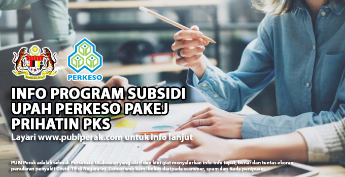 Program Subsidi Upah Perkeso Pakej Prihatin PKS  Info